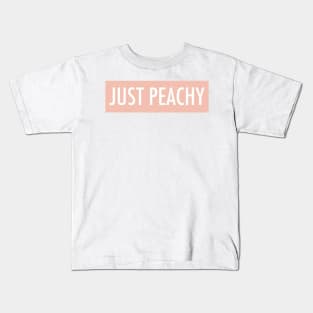 Just Peachy Kids T-Shirt